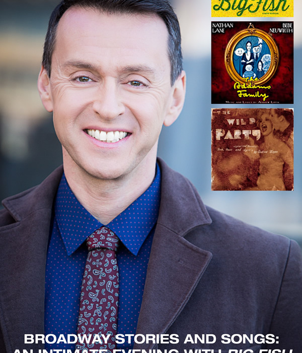 Broadway Stories And Songs: An Intimate Evening With Big Fish Composer Andrew Lippa
