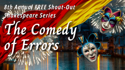 A FREE, Laugh-Filled Adventure for All Ages: The Comedy of Errors